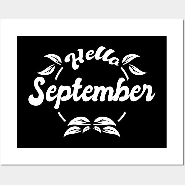 Hello September Wall Art by SanTees